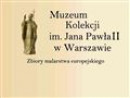 Muzeum Kolekcji im. Jana Pawła II w Warszawie